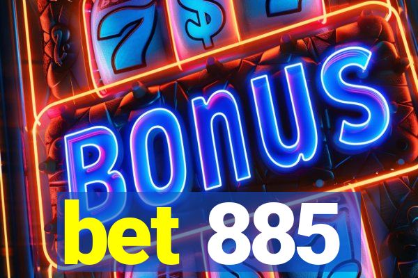 bet 885